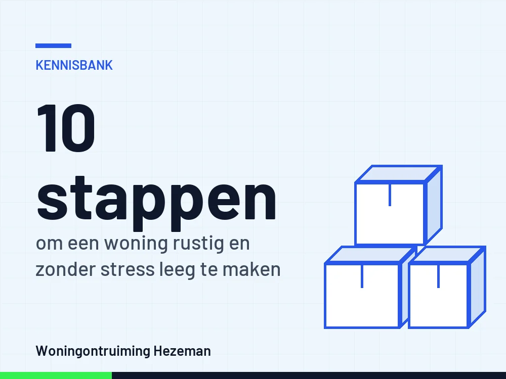Checklist woning ontruimen: 10 stappen van papieren apart leggen tot sleuteloverdracht Checklist woning ontruimen: 10 stappen van papieren apart leggen tot sleuteloverdracht